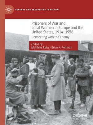 cover image of Prisoners of War and Local Women in Europe and the United States, 1914-1956